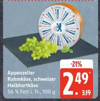 Edeka Appenzeller Rahmkäse schweizer Halbhartkäse Angebot