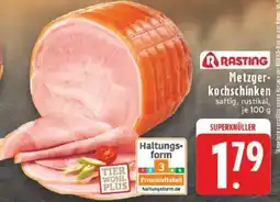 Edeka Rasting Metzgerkochschinken Angebot