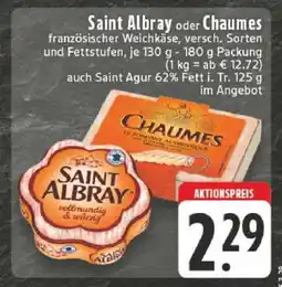 Edeka Saint Albray* oder Chaumes Angebot