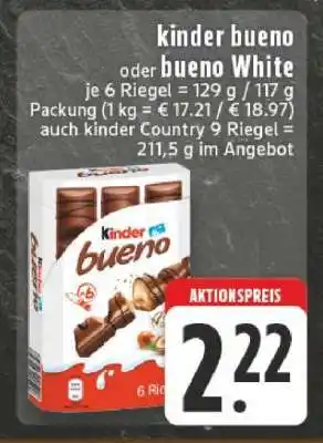 Edeka Kinder Bueno oder Bueno White Angebot
