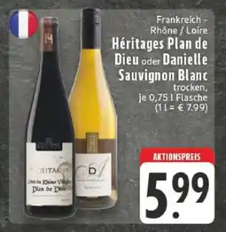 Edeka Héritages Plan de Dieu oder Danielle Sauvignon Blanc Angebot