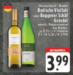 Edeka Badische Vielfalt oder Auggener Schäf Gutedel Angebot