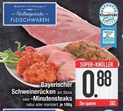Edeka Bayerischer Schweinerücken Angebot