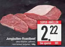 Edeka Jungbullen- Roastbeef Angebot