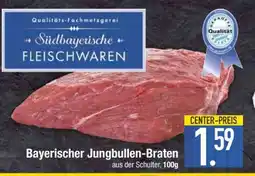 Edeka Bayerischer Jungbullen-Braten Angebot