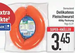 Edeka Donauland Delikatess Fleischwurst Angebot