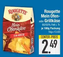 Edeka Rougette Mein Ofen- oder Grillkäse Angebot