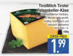 Edeka TirolMilch Tiroler Felsenkeller-Käse Angebot