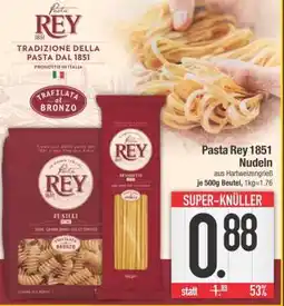 Edeka Pasta Rey 1851 Nudeln Angebot