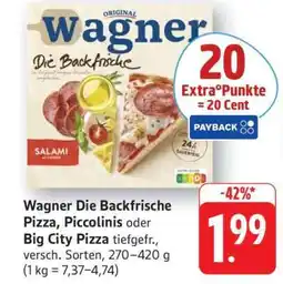 Edeka Wagner Die Backfrische Pizza, Piccolinis oder Big City Pizza Angebot