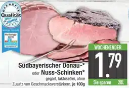 Edeka Südbayerischer Donau- oder Nuss-Schinken Angebot