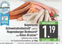 Edeka Bayerische Schweinsbratwürstl, Regensburger Bratwurst oder Käse-Krainer Angebot