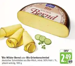 Edeka Bio Wilder Bernd oder Bio Grienkenschmied Angebot