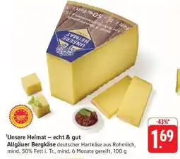 Edeka 'Unsere Heimat – echt & gut Allgäuer Bergkäse' Angebot