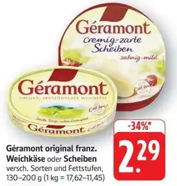 Edeka Géramont original franz. Weichkäse oder Scheiben Angebot