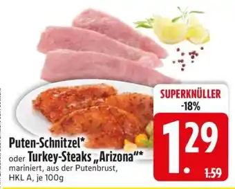 Edeka Puten-Schnitzel oder Turkey-Steaks 'Arizona' Angebot