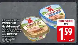 Edeka Rügenwalder Mühle Pommerische Gutsleberwurst oder Teewurst Angebot