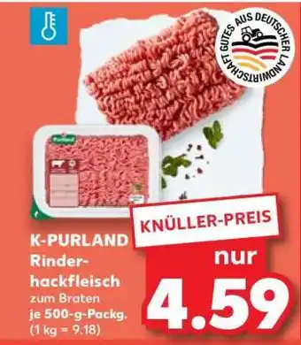 Kaufland K-PURLAND Rinderhackfleisch zum Braten je 500-g-Packg Angebot