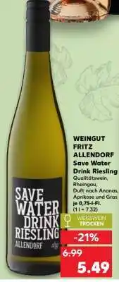 Kaufland WEINGUT FRITZ ALLENDORF Save Water Drink Riesling Angebot