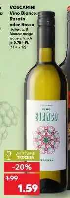 Kaufland VOSCARINI Vino Bianco, Rosato oder Rosso Angebot