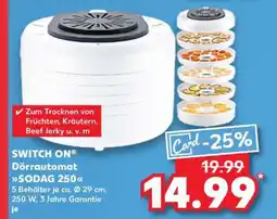 Kaufland SWITCH ON Dörrautomat SODAG 250 Angebot