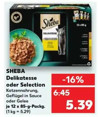 Kaufland SHEBA Delikatesse oder Selection Angebot