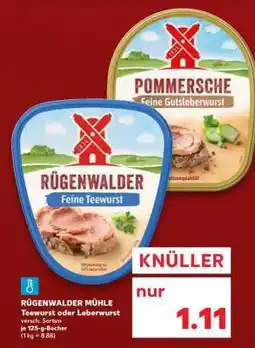 Kaufland RÜGENWALDER MÜHLE Teewurst oder Leberwurst Angebot