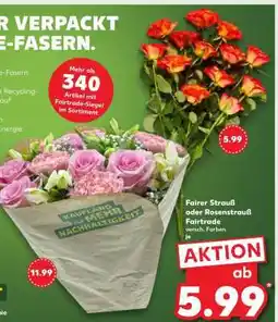 Kaufland Fairer Strauß oder Rosenstrauß Fairtrade Angebot