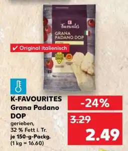 Kaufland K-FAVOURITES Grana Padano DOP Angebot
