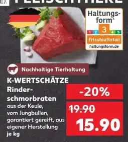 Kaufland K-WERTSCHÄTZE Rinderschmorbraten Angebot