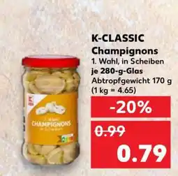 Kaufland K-CLASSIC Champignons Angebot