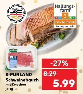 Kaufland K-PURLAND Schweinebauch mit Knochen je kg Angebot