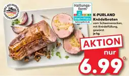 Kaufland K-PURLAND Knödelbraten Angebot