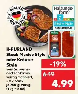 Kaufland K-PURLAND Steak Mexico Style oder Kräuter Style Angebot