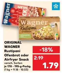 Kaufland ORIGINAL WAGNER Rustipani Ofenbrot oder Airfryer Snack Angebot