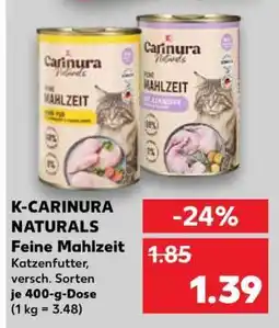Kaufland K-CARINURA NATURALS Feine Mahlzeit Angebot