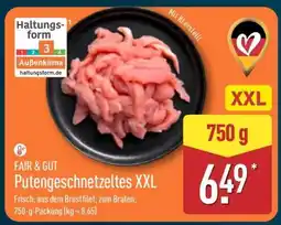 Aldi Nord FAIR & GUT Putengeschnetzeltes XXL Angebot