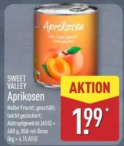 Aldi Nord SWEET VALLEY Aprikosen Angebot