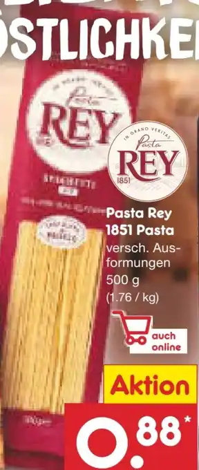 Netto Marken-Discount Pasta Rey 1851 Nudeln Angebot