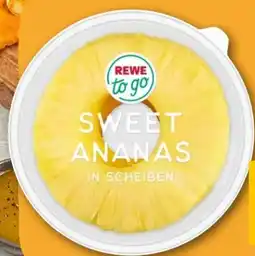 REWE Center Rewe to go Sweet Ananas Angebot