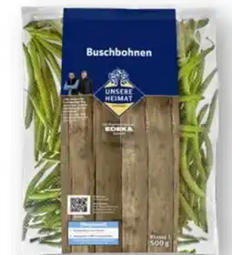 Scheck-in-Center Unsere Heimat Echt & gut Buschbohnen Angebot