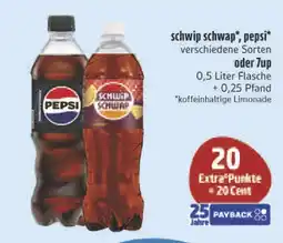 Edeka Pepsi schwip schwap, pepsi oder 7up Angebot