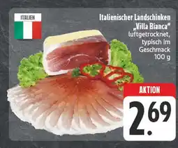 Edeka Villa bianca italienischer landschinken Angebot
