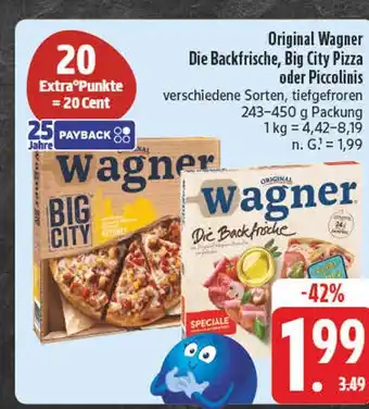 Edeka Wagner die backfrische, big city pizza oder piccolinis Angebot