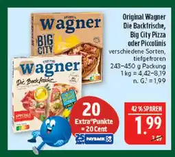 Marktkauf Wagner die backfrische big city pizza oder piccolinis Angebot