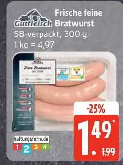 Edeka Gutfleisch frische feine bratwurst Angebot