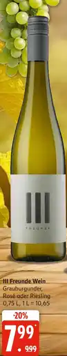 Marktkauf Iii freunde wein grauburgunder Angebot