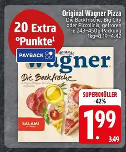Edeka Original wagner die backfrische, big city, piccolinis Angebot