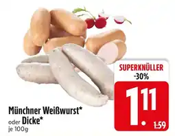 Edeka Edeka münchner weißwurst oder dicke Angebot