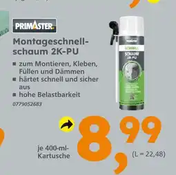 Globus Baumarkt Primaster montageschnellschaum 2k-pu Angebot